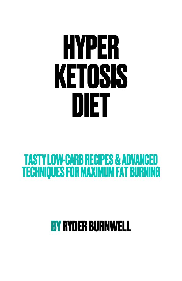 Hyper Ketosis Diet